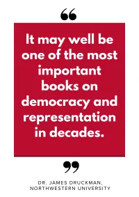 Quote: It may well be one of the most important books on democracy and representation in decades.